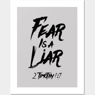 Fear is a liar from Timothy 1:7 black text Posters and Art